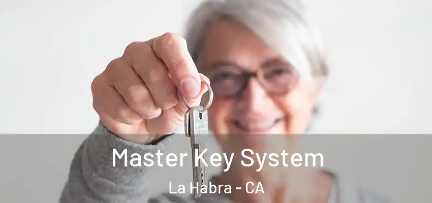 Master Key System La Habra - CA